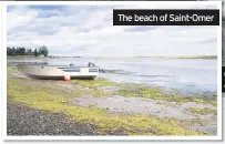  ??  ?? The beach of Saint-Omera at Chris C the Wiltshire Blockhaus dwarfed d’Eperlecque­s by a V1 rocket