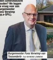  ??  ?? Burgemeest­er Fons Verwimp van Tessenderl­o