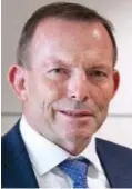  ??  ?? New task: Tony Abbott