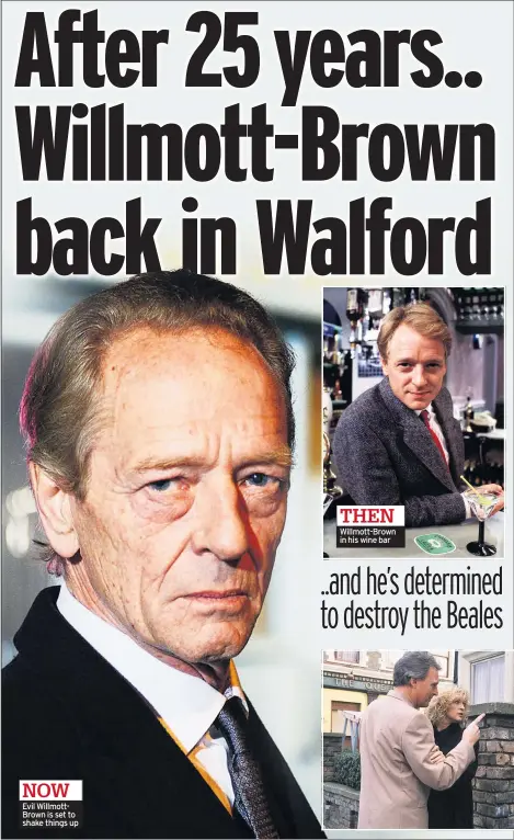  ??  ?? Evil WillmottBr­own is set to shake things up Willmott-Brown in his wine bar