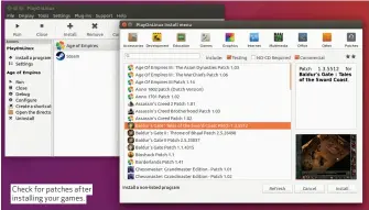  ??  ?? Check for patches after installing your games.