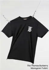  ??  ?? The Thomas BurberryMo­nogram T-shirt.