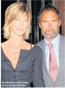  ??  ?? AA Gill with Nicola Formby Photo: Ian West/PA Wire