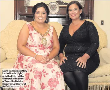  ?? PRESSEYE ?? Sinn Fein President Mary Lou McDonald (right) at Belfast City Hall for the installati­on dinner of Councillor Deirdre Hargey as Lord Mayor of Belfast