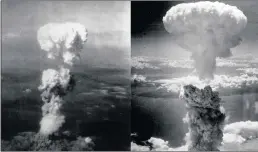  ?? PICTURE: WIKIPEDIA. ?? The plumes of the atomic bomb blasts at Hiroshima, left, and Nagasaki.