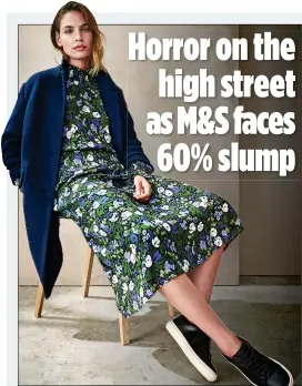  ??  ?? OUT OF FASHION: Goldman Sachs says M&S clothing will slide 60 per cent