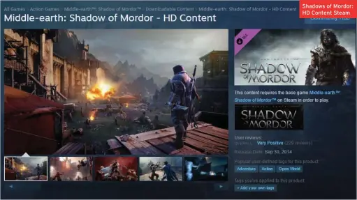  ??  ?? Shadows of Mordor: HD Content Steam