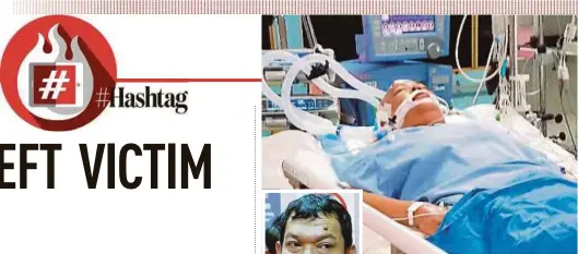  ?? BY FARIS ZAINULDIN
PIC ?? Maria Erianty Zakaria comatose at Hospital Universiti Sain Malaysia in Kubang Kerian yesterday. (Inset) Mohd Zairi Mohd Zain.