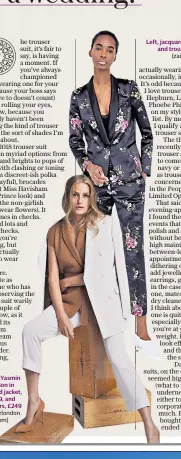  ?? (winserlond­on. com) (zara.com) ?? Right, Yasmin Le Bon in tailored jacket, £399, and trousers, £249 Left, jacquard blazer, £69.99, and trousers, £29.99