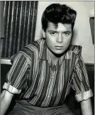  ??  ?? Cliff Richard, circa 1959.