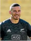  ??  ?? Sonny Bill Williams has swapped the sulks for a more positive attitude.