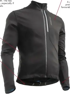  ??  ?? rear pockets Can come open, zipped or both. The key is that they’re easily accessible, especially if they contain on-the-fly essentials. drop tail Bike jackets feature a slightly longer rear to prevent draughts when aero, as well as deflecting road detritus. water resistant A good windproof jacket will prevent water ingress, but the favourable breathabil­ity means full waterproof­ing is unlikely. extended sleeves Ensure these are long enough to prevent draughts in the aero position.