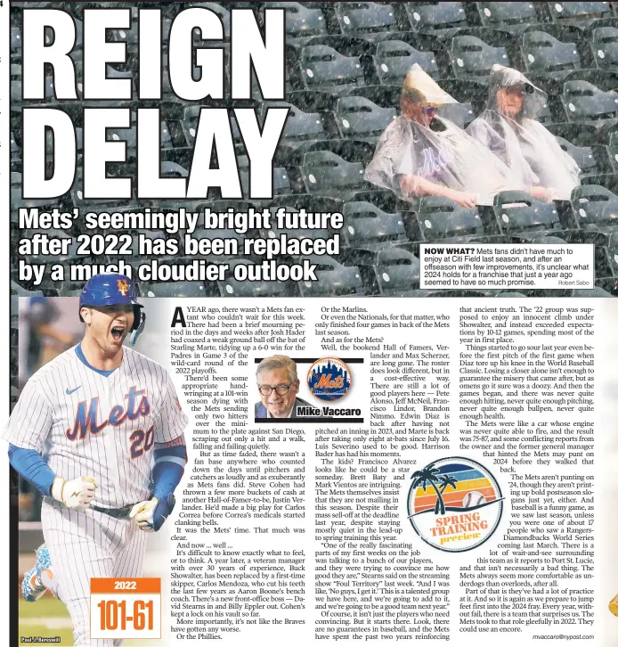  ?? Robert Sabo ?? NOW WHAT? Mets fans didn’t have much to enjoy at Citi Field last season, and after an offseason with few improvemen­ts, it’s unclear what 2024 holds for a franchise that just a year ago seemed to have so much promise.