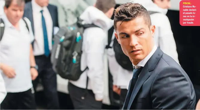  ??  ?? Cristiano Ronaldo declaró el pasado lunes en la investigac­ión por fraude.