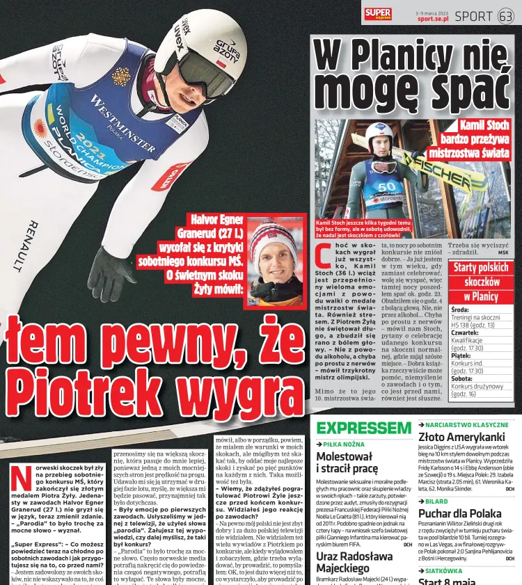  ?? ?? Kamil Stoch jeszcze kilka tygodni temu był bez formy, ale w sobotę udowodnił, że nadal jest skoczkiem z czołówki