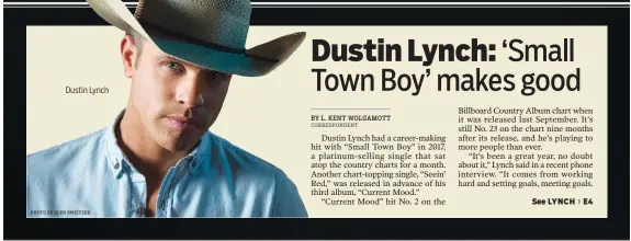  ?? PHOTO BY GLEN SWEITZER ?? Dustin Lynch