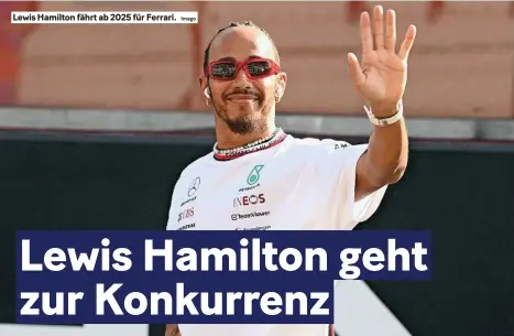  ?? Imago ?? Lewis Hamilton fährt ab 2025 für Ferrari.