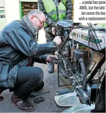  ??  ?? ... a pedal has gone AWOL, but Verralls’ Ian saves the day with a replacemen­t