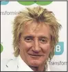  ??  ?? Rod Stewart has been lined up for the special concert