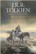  ??  ?? Beren y Lúthien J. R. R. TOLKIEN MINOTAURO. BARCELONA (2018). 298 PÁGS. 21,95 €.