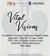  ?? CONTRIBUTE­D POSTER ?? Vital Visions exhibit captures the profound process of renewal that takes place within the realm of kidney health.