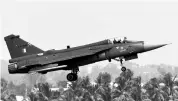  ??  ?? The Tejas Mark 1 and 1A both use the highest thrust variant of GE’S F404 family, the F404-IN20
