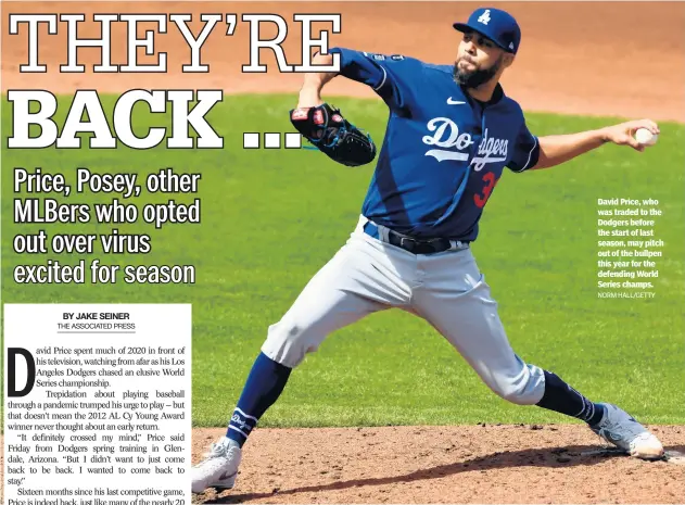  ?? NORM HALL/GETTY ?? David Price, who was traded to the Dodgers before the start of last season, may pitch out of the bullpen this year for the defending World Series champs.