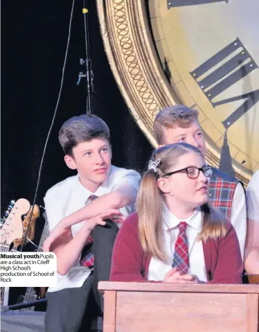  ??  ?? Musical youth Pupils are a class act in Crieff High School’s production of School of Rock