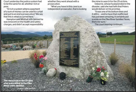  ?? Picture / Mark Mitchell ?? The memorial to the 29 men who were killed in the Pike River mine disaster.