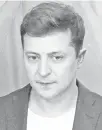  ??  ?? Volodymyr Zelenskiy