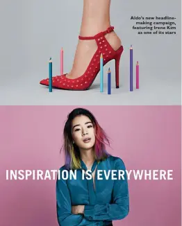  ??  ?? Aldo’s new headline
making campaign, featuring Irene Kim
as one of its stars