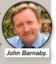  ??  ?? John Barnaby.