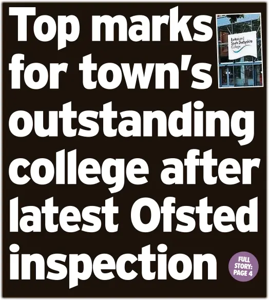 Top marks for town’s outstandin­g college after latest Ofsted ...