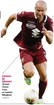  ?? LAPRESSE ?? Lorenzo De Silvestri 32 anni, ritrova il suo ex maestro Mihajlovic