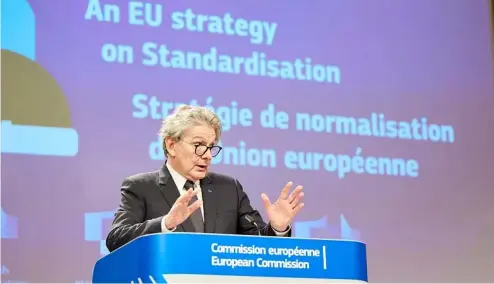  ?? ?? EU Commission­er Thierry Breton while presenting an EU standardiz­ation strategy.
