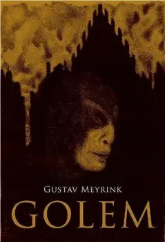  ??  ?? ‘The Golem’, Meyrink’s first and most famous novel, is set in the Prague Jewish ghetto