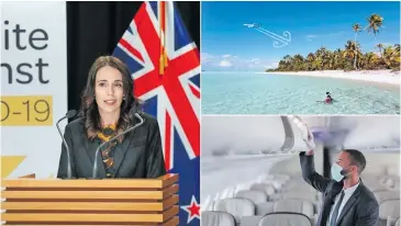  ??  ?? New Zealand Prime Minister Jacinta Arden has confirmed a travel bubble between New Zealand and Cook Islands