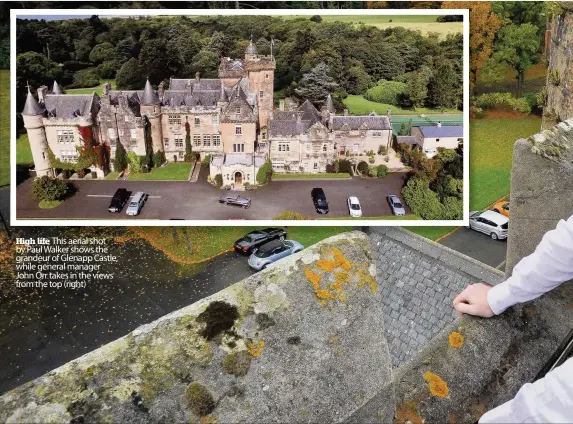  ??  ?? High life This aerial shot by Paul Walker shows the grandeur of Glenapp Castle, while general manager John Orr takes in the views from the top ( right)