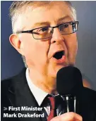  ??  ?? > First Minister Mark Drakeford