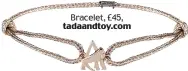 ??  ?? Bracelet, £45,
tadaandtoy.com