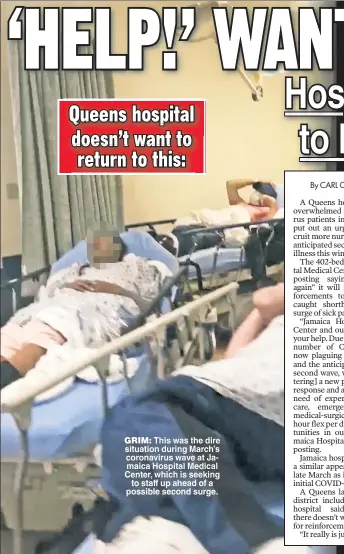  ??  ?? GRIM: This was the dire situation during March’s coronaviru­s wave at Jamaica Hospital Medical Center, which is seeking to staff up ahead of a possible second surge.