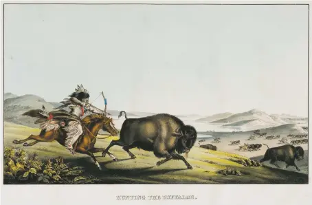  ??  ?? After Peter Rindisbach­er: Hunting the Buffaloe, 1837, lithograph with original hand color from History of the Indian Tribes of North America by Thomas McKenney and James Hall; bottom left, McKenney & Hall, History of the Indian Tribes of North America