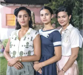  ?? ?? “El grito de las mariposas”, la serie de Star+ que aborda la lucha de las tres hermanas Mirabal contra la dictadura trujillist­a.