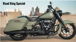  ??  ?? Road King Special