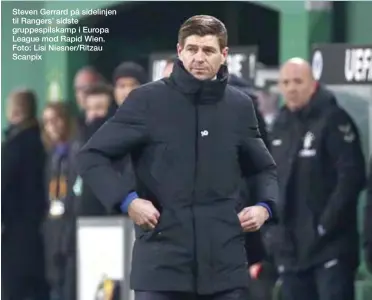  ??  ?? Steven Gerrard på sidelinjen til Rangers’ sidste gruppespil­skamp i Europa League mod Rapid Wien. Foto: Lisi Niesner/Ritzau Scanpix