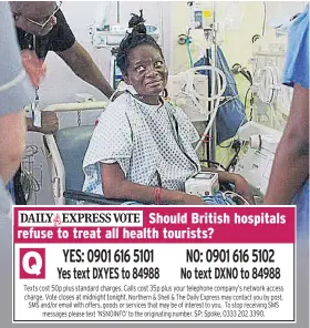  ??  ?? Nigerian Priscilla, above, ran up £500k bill giving birth to quads