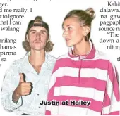  ??  ?? Justin at Hailey