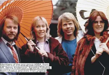  ?? Photos by Reuters, AP ?? Members of the pop group ABBA, from left, Benny Andersson, Agnetha Foltskog, Bjorn Ulvaeus and Anni-Frid Lyngstad