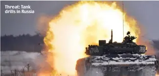  ?? ?? Threat: Tank drills in Russia