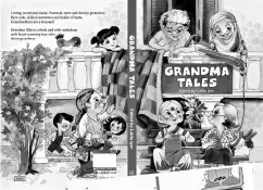  ?? PHOTOS: COURTESY SCHOLASTIC ?? Grandma Tales is a culminatio­n of a crowdsourc­ed project; two stories from Lalita Iyer’s grandmothe­r’s repertoire were part ofThe Boy Who Swallowed a Nail and Other Stories